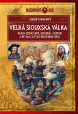 Velká siouxská válka Velká siouxská válka