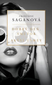 Dobrý deň, smútok / Akýsi úsmev Dobrý deň, smútok / Akýsi úsmev