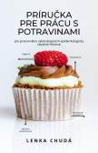 Príručka pre prácu s potravinami Príručka pre prácu s potravinami