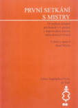 První setkání s mistry První setkání s mistry