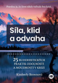 Síla,klid a odvaha