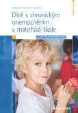 Dítě s chronickým onemocněním v mateřské škole