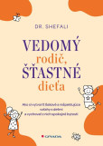 Vedomý rodič, šťastné dieťa