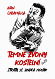 Temné zvony kostelní Temné zvony kostelní