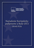 Nariadenie Európskeho parlamentu a Rady (EÚ) 2016/679 Nariadenie Európskeho parlamentu a Rady (EÚ) 2016/679