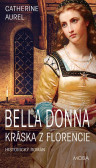 Bella Dona - Kráska z Florencie Bella Dona - Kráska z Florencie