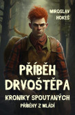 Kroniky spoutaných - Příběhy z mládí 4 Kroniky spoutaných - Příběhy z mládí 4