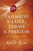 Tajemství k lásce, zdraví a penězům Tajemství k lásce, zdraví a penězům