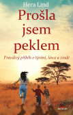Prošla jsem peklem Prošla jsem peklem