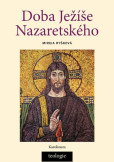 Doba Ježíše Nazaretského Doba Ježíše Nazaretského