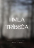 Hmla Tríbeča Hmla Tríbeča