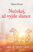 Nečekej, až vyjde slunce Nečekej, až vyjde slunce