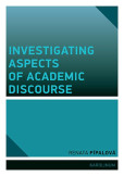 Investigating Aspects of Academic Discourse Investigating Aspects of Academic Discourse
