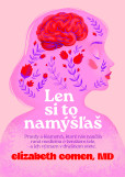 Len si to namýšľaš Len si to namýšľaš
