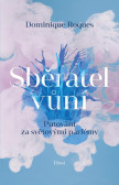Sběratel vůní Sběratel vůní