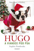 Hugo a Vianoce pod psa Hugo a Vianoce pod psa