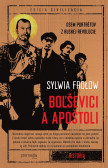 Boľševici a apoštoli Boľševici a apoštoli