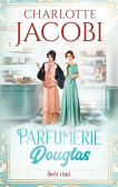 Parfumerie Douglas: Svět vůní Parfumerie Douglas: Svět vůní