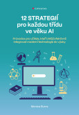 12 strategií pro každou třídu ve věku AI 12 strategií pro každou třídu ve věku AI