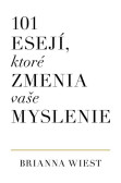 101 esejí, ktoré zmenia vaše myslenie 101 esejí, ktoré zmenia vaše myslenie