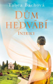 Dům hedvábí: Intriky Dům hedvábí: Intriky