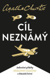 Cíl neznámý Cíl neznámý