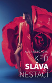 Keď sláva nestačí Keď sláva nestačí