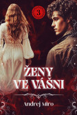 Ženy ve vášni 3 Ženy ve vášni 3