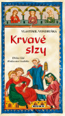 Krvavé slzy Krvavé slzy