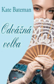 Odvážná volba Odvážná volba