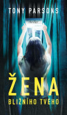 Žena bližního tvého Žena bližního tvého