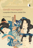 Gendži monogatari a populární literatura období Edo Gendži monogatari a populární literatura období Edo