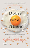 Dobré ráno, Príšera Dobré ráno, Príšera