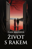 Život s rakem Život s rakem
