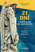 21 dní s Michalom Archanjelom 21 dní s Michalom Archanjelom