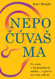 Nepočúvaš ma Nepočúvaš ma