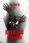 Kolotoč strachu Kolotoč strachu