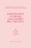 Náboženská svoboda jako dobro pro všechny
