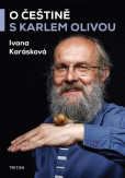 O češtině s Karlem Olivou O češtině s Karlem Olivou