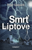 Smrť na Liptove Smrť na Liptove
