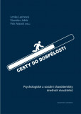Cesty do dospělosti Cesty do dospělosti