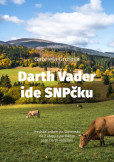 Darth Vader ide SNP-čku Darth Vader ide SNP-čku