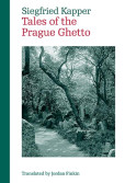 Tales of the Prague Ghetto Tales of the Prague Ghetto