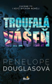 Troufalá vášeň Troufalá vášeň