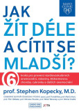 Mayo Clinic: Jak žít déle a cítit se mladší? Mayo Clinic: Jak žít déle a cítit se mladší?