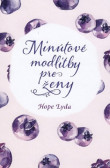 Minútové modlitby pre ženy Minútové modlitby pre ženy