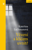 Vězení s klíčem uvnitř Vězení s klíčem uvnitř