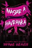 Mäsiar a Havranka Mäsiar a Havranka