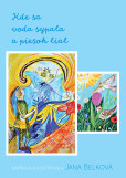 Kde sa voda sypala a piesok lial Kde sa voda sypala a piesok lial
