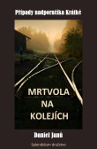 Mrtvola na kolejích Mrtvola na kolejích